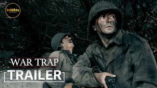 War Trap  OFFICIAL TRAILER [upl. by Eliot]