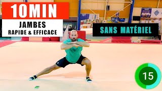 ENTRAÎNEMENT JAMBES SANS MATÉRIEL  10min rapide amp efficace [upl. by Lourie]