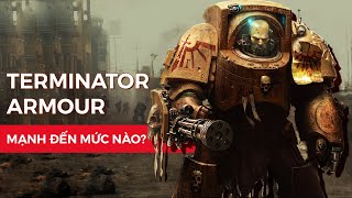 TERMINATOR ARMOUR  Khi mọi chiến trường đều trở thành sân khấu Cốt truyện Warhammer 40K  Phần 19 [upl. by Junie911]