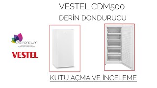 VESTEL CDM500 DERÄ°N DONDURUCU  BEYAZ EÅžYA  KUTU AÃ‡MA VE Ä°NCELEME [upl. by Fiden676]