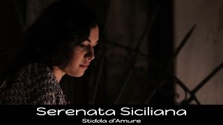 Serenata Siciliana  Stidda dAmure [upl. by Onilegna561]