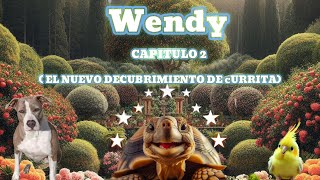 Wendy capitulo 2 El nuevo descubrimiento de Currita [upl. by Arehc]