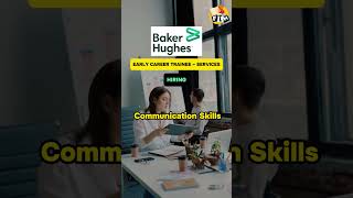 Baker Hughes is hiring Early Career Trainee Apply soon [upl. by Sorenson16]