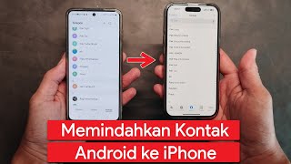 Cara Memindahkan Kontak dari Android ke iPhone [upl. by Enidaj]