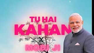 Narendra Modi  Tu Hai Kahan official song [upl. by Ilan]