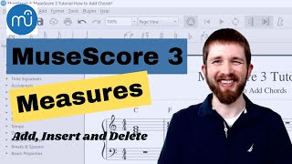 MuseScore 3 How to Add Append Insert and Delete Measures MuseScore Add Bars [upl. by Edroi]