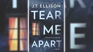 Tear Me Apart by JT Ellison Part 1 🎧📖 Mystery Thriller amp Suspense Audiobook [upl. by Eaj780]