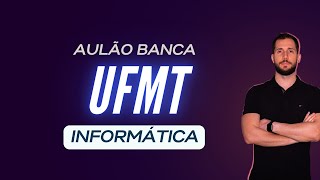 Gabaritando Informática  Banca UFMT [upl. by Aneris]