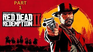 RED DEAD REDEMPTION 2 Walkthrough Gameplay Part 1  INTRO RDR2 [upl. by Wainwright]