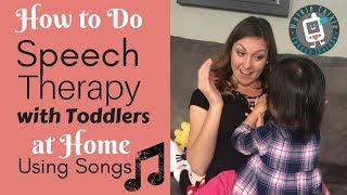 How to Do Speech Therapy with Toddlers at Home Using Songs [upl. by Eula]