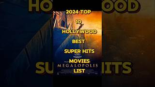 2024 top10 hollywood best super hits movies list  top10 2024hollywoodmovies hollywoodnewmovies [upl. by Ellirpa995]