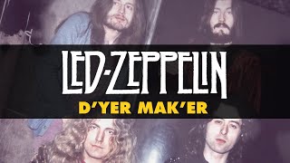 Led Zeppelin  Dyer Maker Official Audio [upl. by Noroj17]