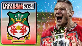 Can I Make WREXHAM Premier League WINNERS in this FM24 Rebuild [upl. by Hcaz]