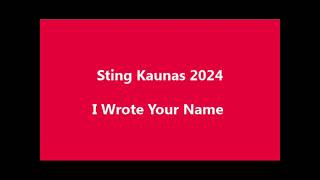 STING 30  I Wrote Your Name Kaunas LT June 09 2024 Zalgirio Arena AUDIO [upl. by Colp896]