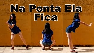 Mc Delano  Na Ponta Ela Fica Dance Cover [upl. by Nnaycart]