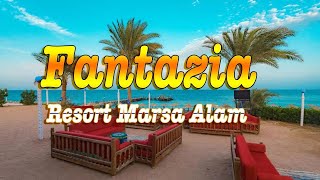 Fantazia Resort  Marsa Alam EG  Hotel Tour [upl. by Olympium]