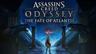 Assassins Creed Odyssey The Fate of Atlantis  The Movie All Main Story Cutscenes Alexios DLC [upl. by Poppy]