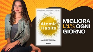 Atomic Habits il SEGRETO per cambiare le tue abitudini [upl. by Llevron413]