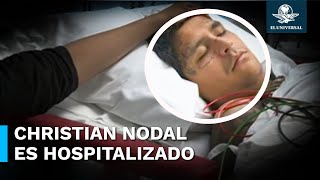 Christian Nodal es hospitalizado de emergencia y cancela concierto en Pachuca [upl. by Amarette219]