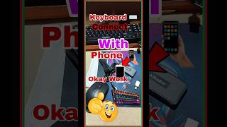 Keyboard Connect with Phone 📱🔥Toba Toba🤑 [upl. by Ode]