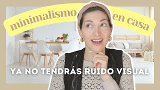 7 formas fáciles de aplicar el Minimalismo en tu casa 🏡✨ consigue por fin un hogar minimalista 💖🌿 [upl. by Drofnats400]