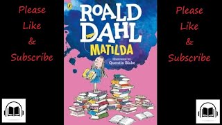 Matilda by Roald Dahl Audiobook [upl. by Aznarepse774]