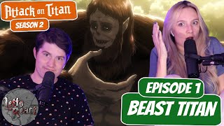 BEAST TITAN IS HERE  Attack on Titan Season 2 Reaction with my Girlfriend  Ep 1 quotBeast Titanquot [upl. by Maon982]