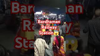 😱Barddhaman Railway station🥺 barddhaman railway vlog [upl. by Nibaj968]