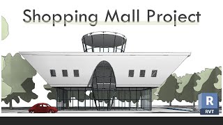 2 Shopping Mall Massing Project in Revit 2024 [upl. by Babby]