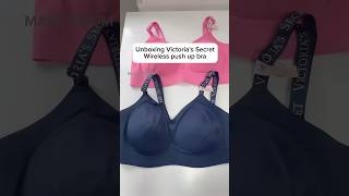 No more underwire bra I opted for wireless pushup bras from Victorias Secret [upl. by Akcir562]