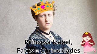 Princesa Isabel Muito Além da Lei Áurea [upl. by Elbas]