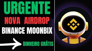 URGENTE  NOVO AIRDROP GRÁTIS BINANCE MOONBIX [upl. by Anhoj]