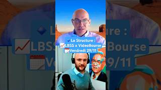 🔹️ La Structure  La Bourse Sans Stress x VideoBourse 🗓 Vendredi 29 novembre à Paris ou en ligne [upl. by Noek]