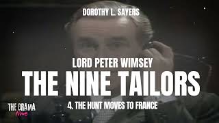 Wimsey  The Nine Tailor  4 The Hunt Moves to France  Dorothy L Sayers  DRAMA TIME with BBC [upl. by Kameko90]