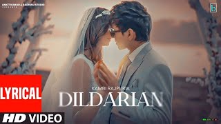 DIL DARIAN Full Video With Lyrics  Kambi Rajpuria  Latest Punjabi Songs 2024  Badnam Studio [upl. by Aynek904]