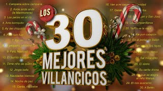 Los 30 Mejores Villancicos  Villancicos Para Celebrar la Navidad [upl. by Adlare]