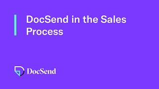 The benefits of DocSend in your sales process  DocSend [upl. by Warrick637]