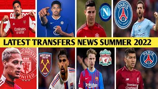 LATEST TRANSFERS NEWS SUMMER 2022  LATEST CONFIRMED amp RUMOURS TRANSFER SUMMER 2022 28 [upl. by Gamber]