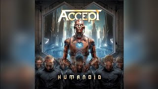 ACCEPT  Humanoid FULL ALBUM 2024 [upl. by Billmyre178]