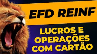 EFD REINF R4010 Distribuição de Lucros e R4020 Pagamentos a Operadoras de Cartão de Crédito [upl. by Bore]