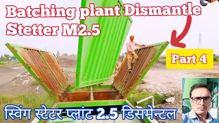 Batching plant dismantle schwing stetter m25 Part4 । bin dismantle rmc plant । bin folding plant [upl. by Emmaline336]