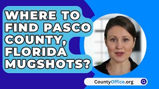 Where To Find Pasco County Florida Mugshots  CountyOfficeorg [upl. by Ahern286]