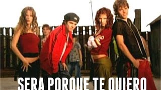 Erreway  Será Porque Te Quiero [upl. by Elbring]