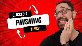 Clicked A Phishing Link Here’s What Happens And What To Do Now [upl. by Duvall]