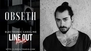 Obseth on Line Out Radio Sept 2024 [upl. by Madelaine]