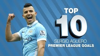 Top 10 Sergio Aguero Premier League Goals [upl. by Asaret]