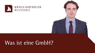 Was ist eine GmbH  Erklärt vom Anwalt [upl. by Sitnalta278]