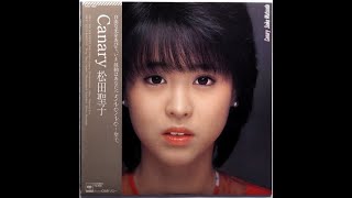 Canary カナリー ♪ 松田聖子 ♪ cover [upl. by Nels664]