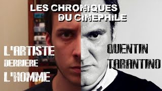 Lartiste derrière lhomme  Quentin TARANTINO [upl. by Airdnola868]