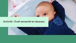 Eveil sensoriel en douceur [upl. by Nirra]